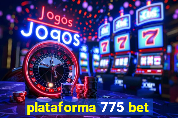 plataforma 775 bet